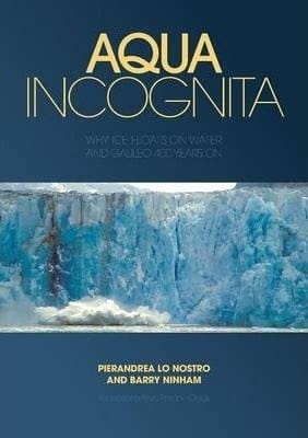 Aqua Incognita Why Ice Floats on Water and Galileo 400 Years on